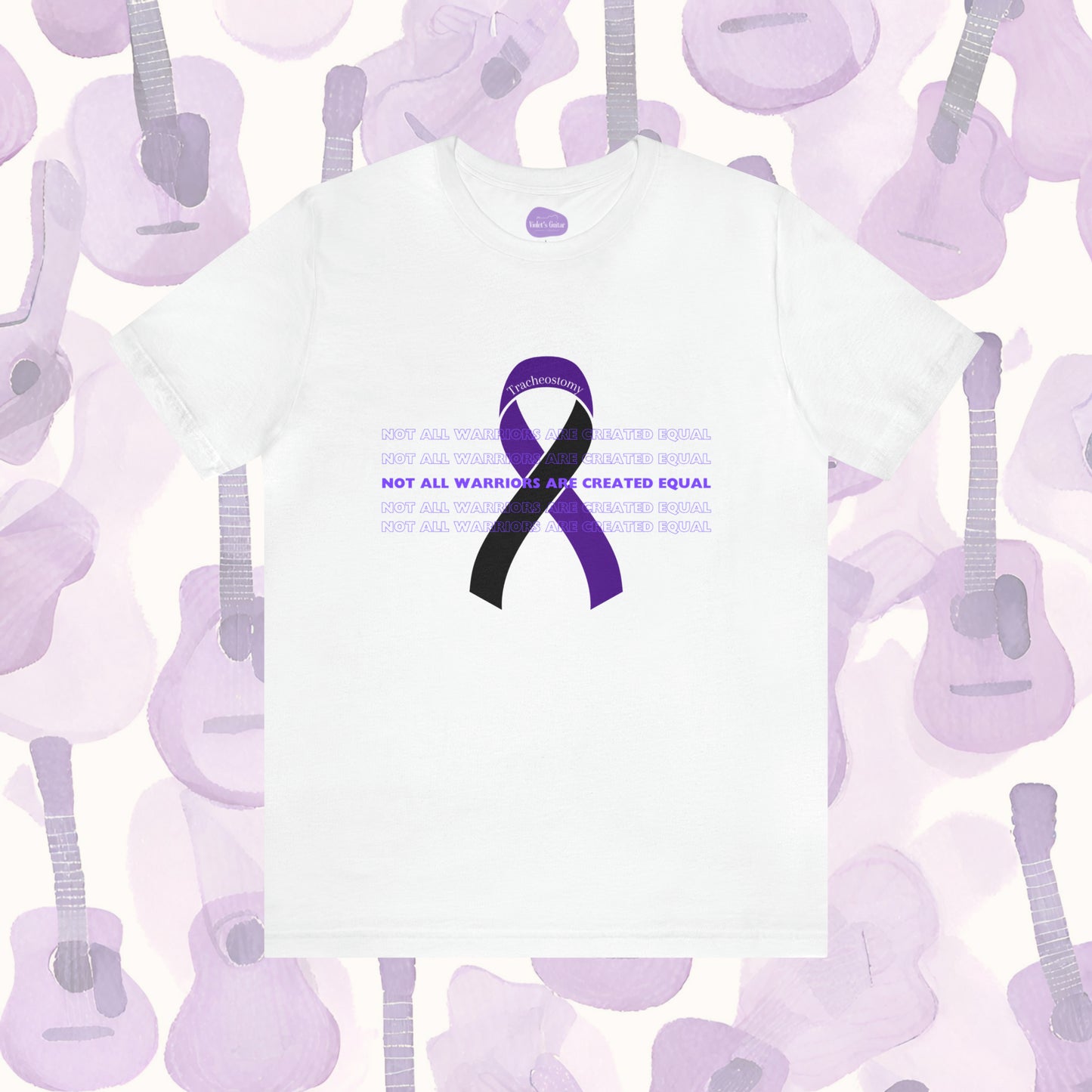 Championing Unique Battles: 'Not All Warriors Are Created Equal' Tracheostomy Ribbon Tee