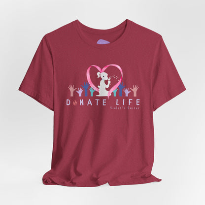 "Donate Life" Inspiring T-Shirt with Heartfelt Graphic Design