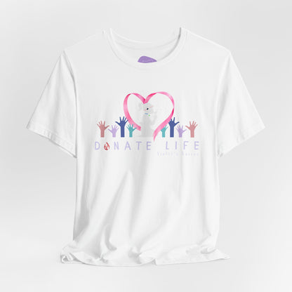 "Donate Life" Inspiring T-Shirt with Heartfelt Graphic Design