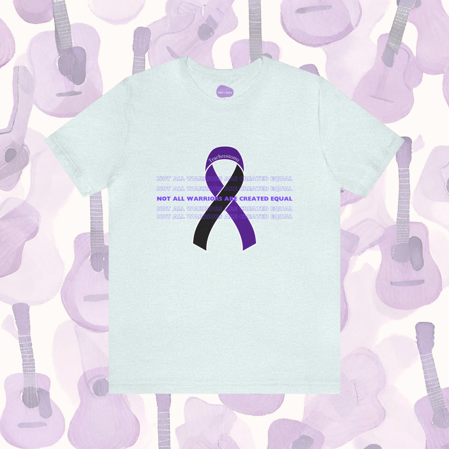 Championing Unique Battles: 'Not All Warriors Are Created Equal' Tracheostomy Ribbon Tee